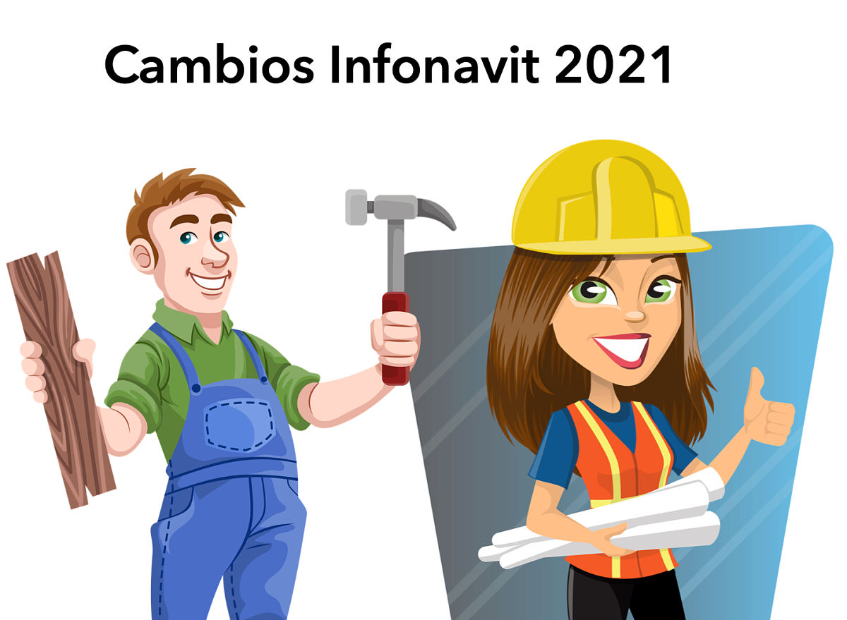Cambios en los créditos Infonavit 2021